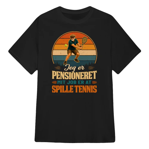 DK0155 - Jeg er pensioneret mit job er at spille tennis