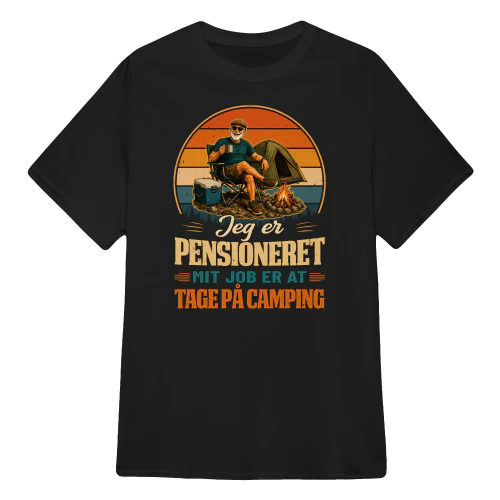 DK0158 - Jeg er pensioneret mit job er at tage på camping
