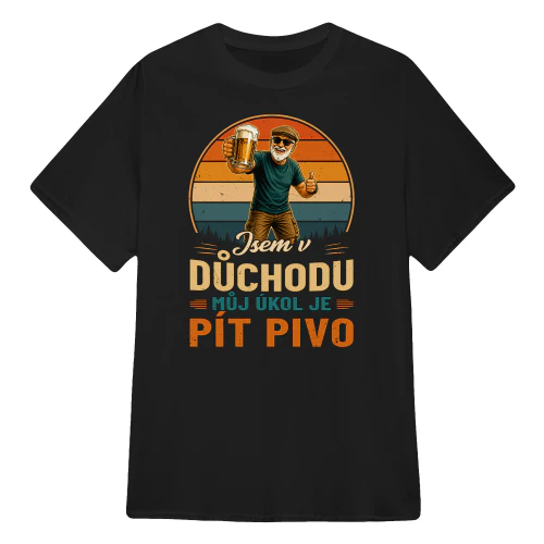 CZ0116 - Jsem v důchodu můj úkol je pít pivo