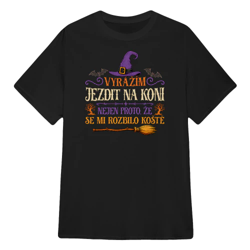 CZ0219 - Vyrážím jezdit na koni nejen proto, že se mi rozbilo koště
