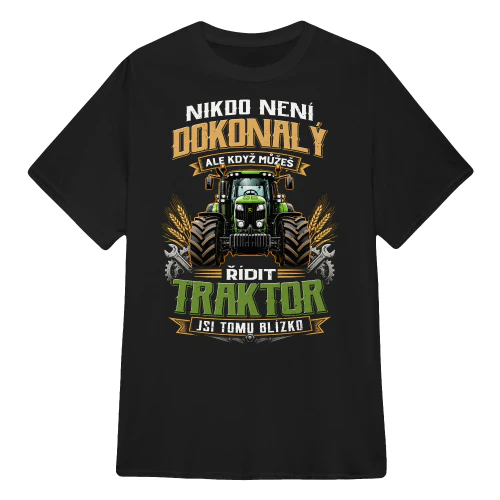 CZ0120 - Nikdo není dokonalý ale když můžeš řídit traktor jseš tomu blízko