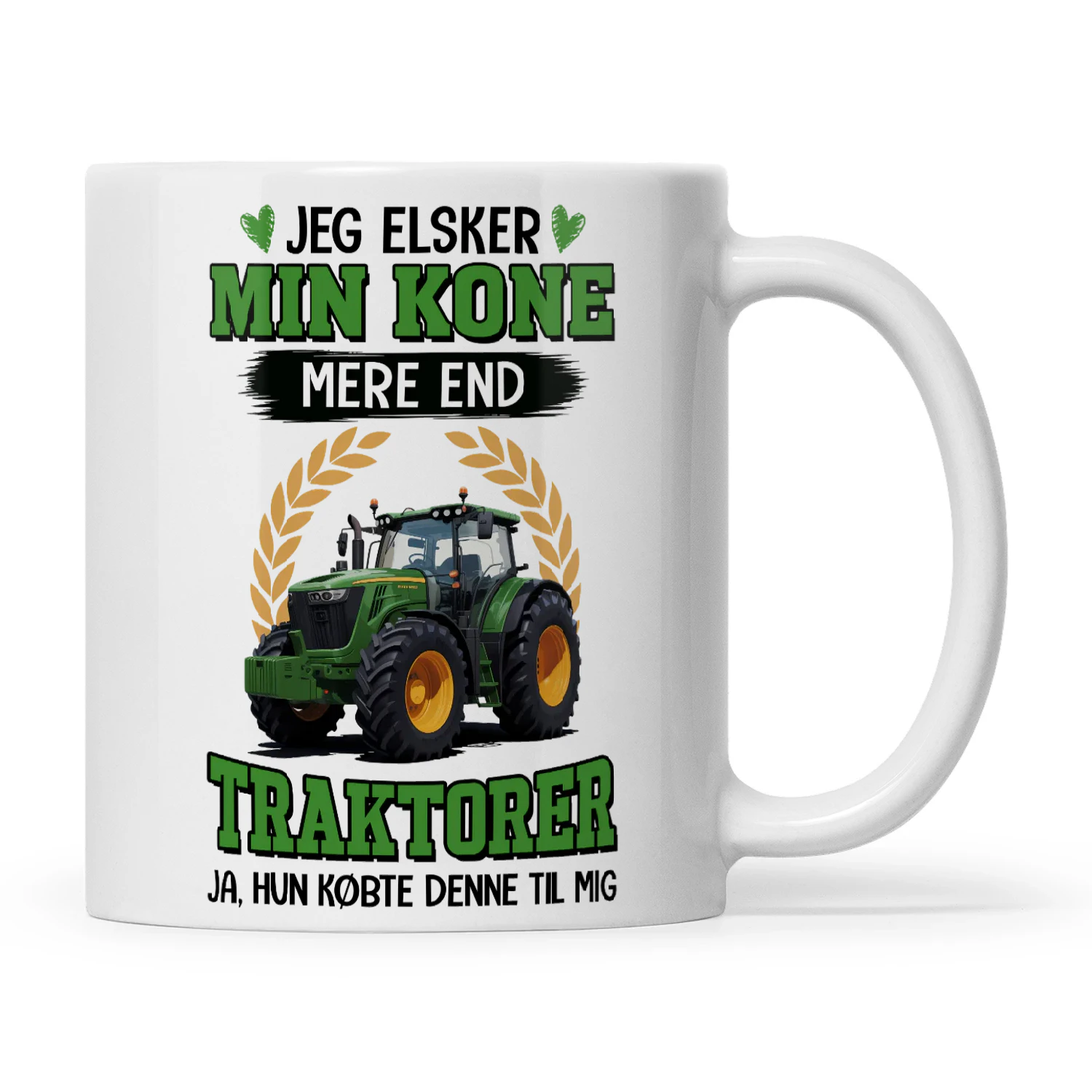 DK0123 - Jeg elsker min kone mere end traktorer ja, hun købte denne til mig