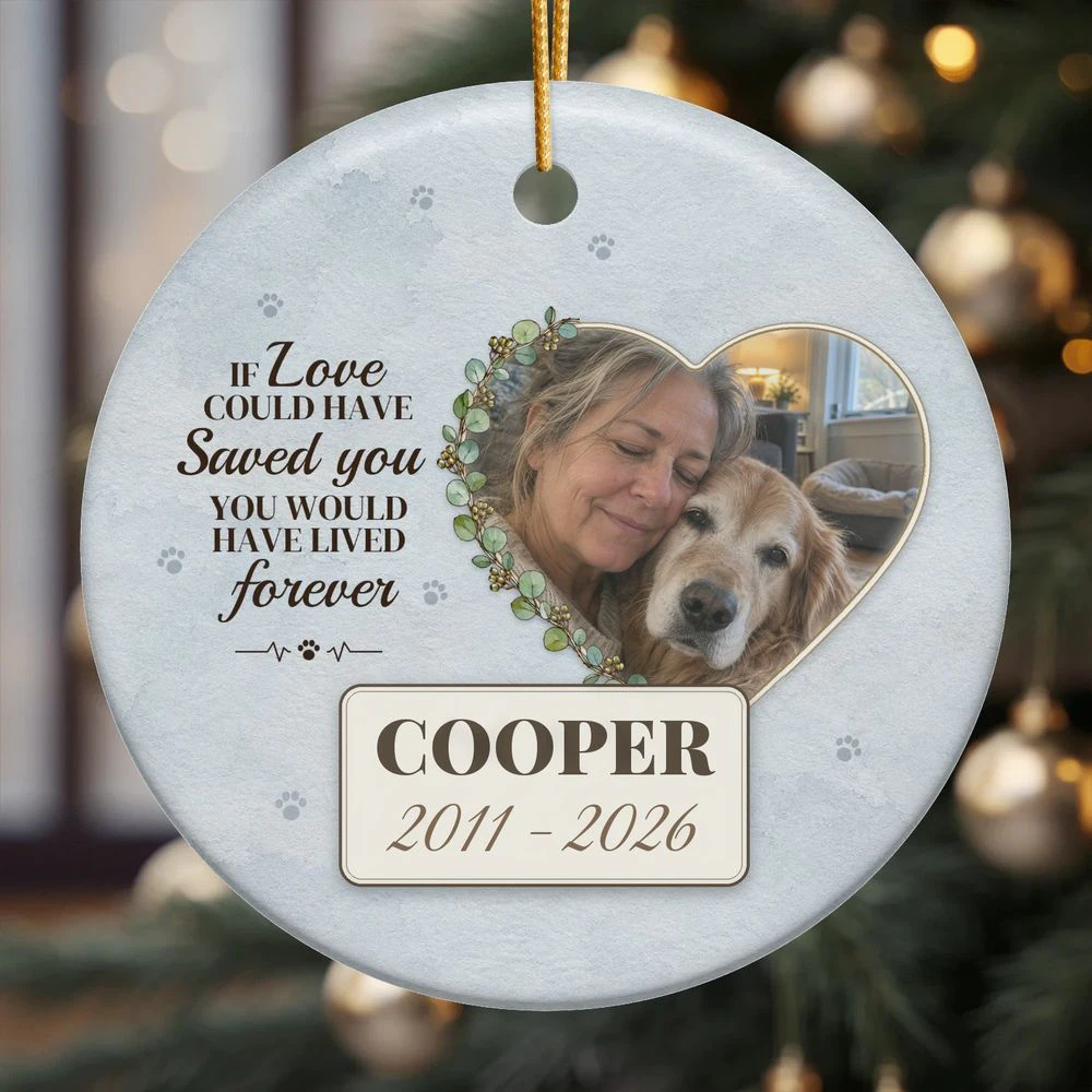 If Love Could Have Saved You Photo Ceramic Ornament