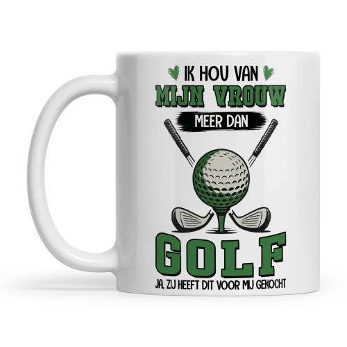 NL0164 - Ik hou van mijn vrouw meer dan golf ja, zij heeft dit voor mij gekocht