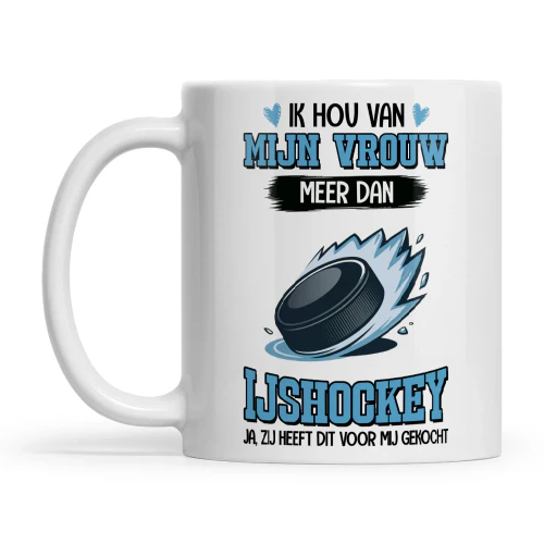 NL0165 - Ik hou van mijn vrouw meer dan ijshockey ja, zij heeft dit voor mij gekocht