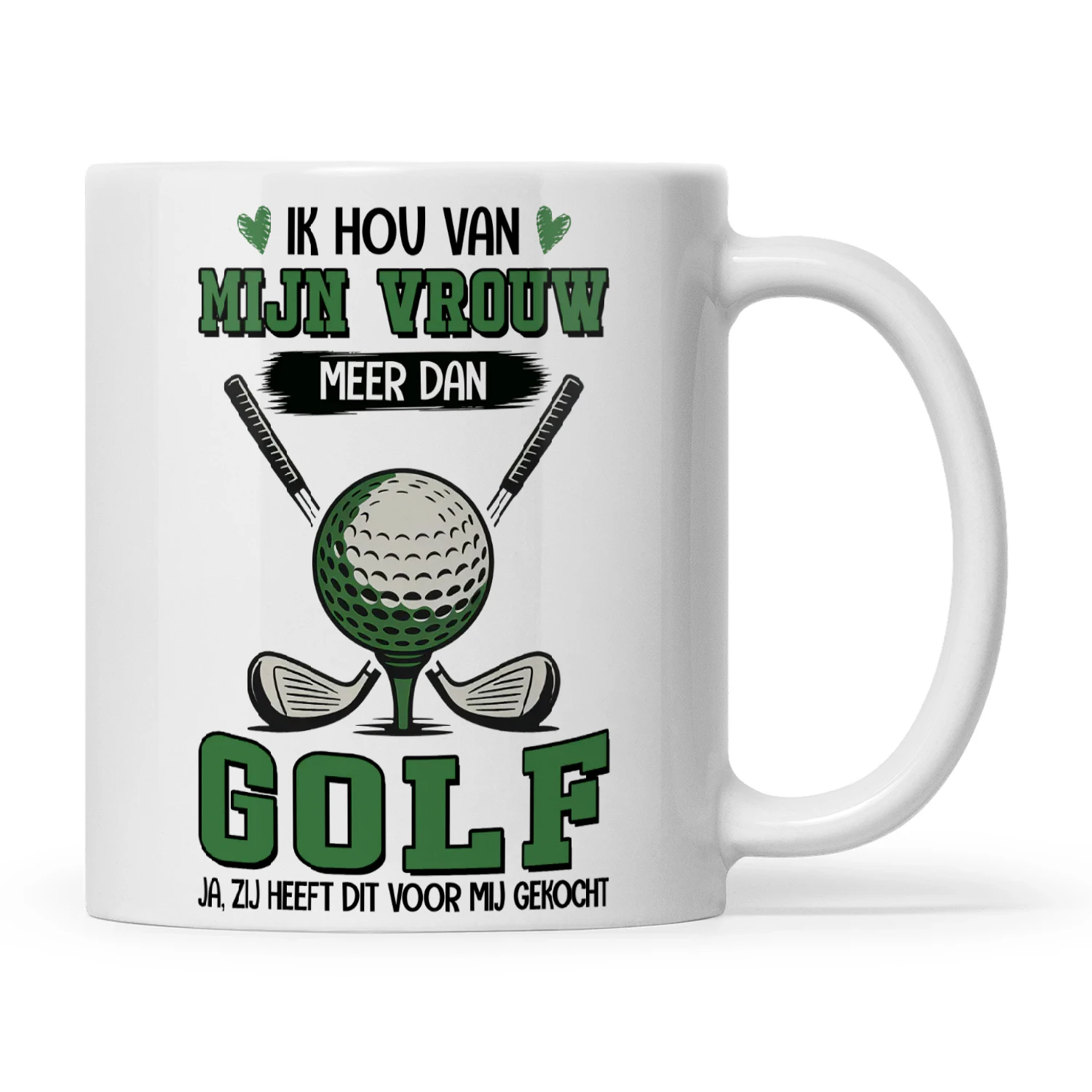 NL0164 - Ik hou van mijn vrouw meer dan golf ja, zij heeft dit voor mij gekocht