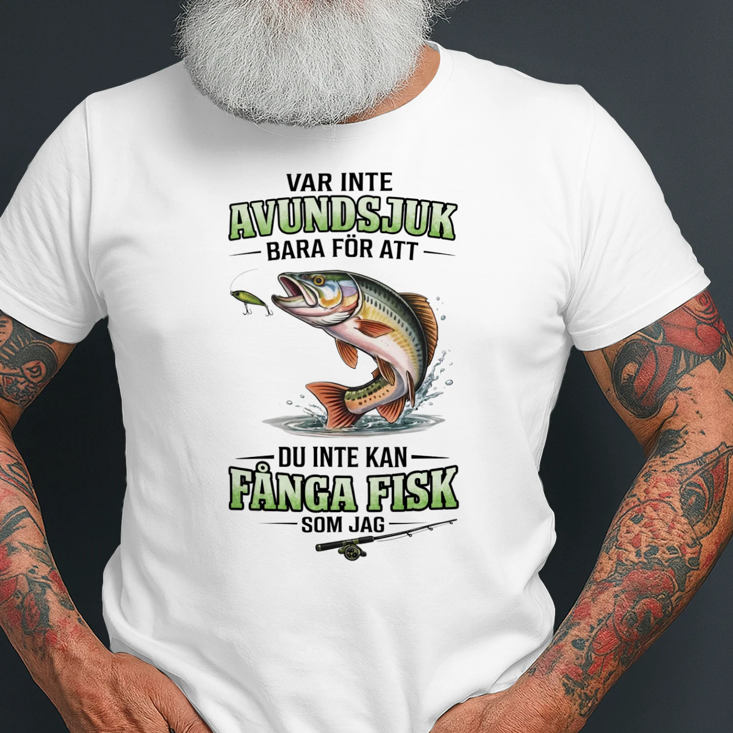 VAR INTE AVUNDSJUK BARA FÖR ATT DU INTE KAN FÅNGA FISK SOM JAG