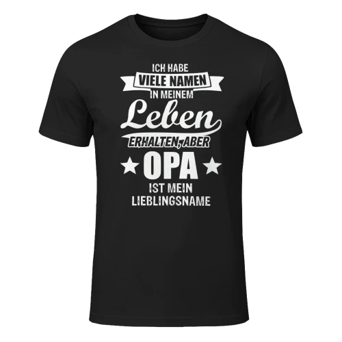 ICH HABE VIELE NAMEN IN MEINEM Leben ERHALTEN, ABER OPA IST MEIN LIEBLINGSNAME