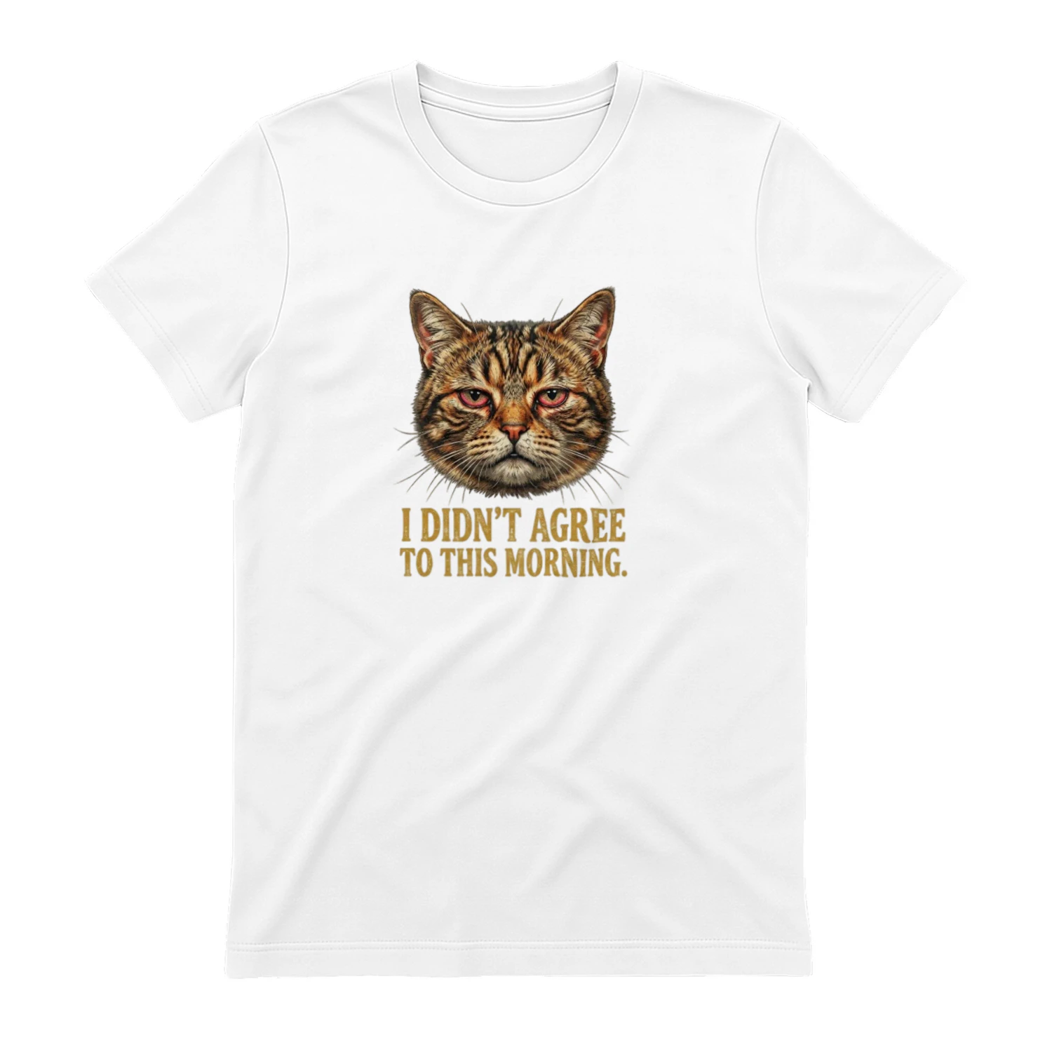 I did not agree cat t-shirt
