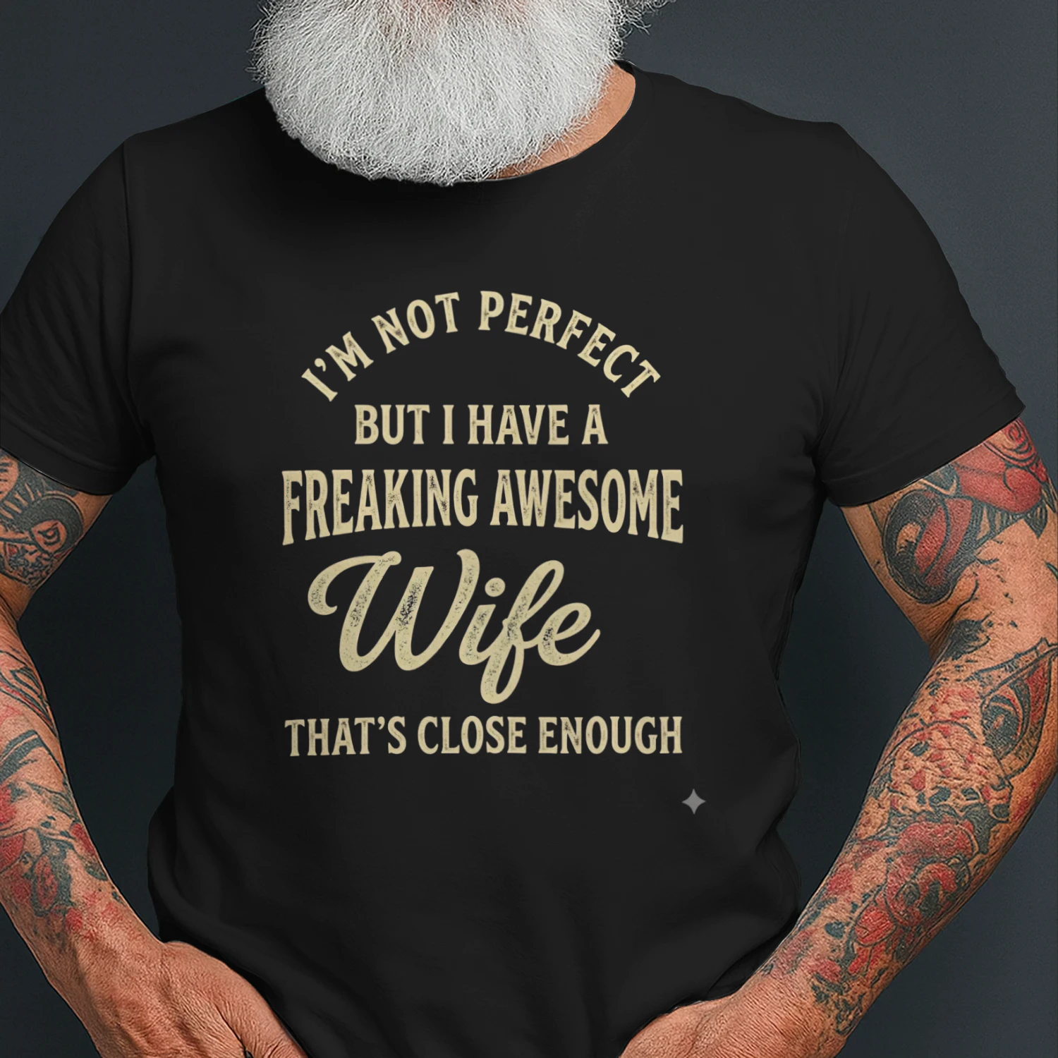 I Have A Freaking Awesome Wife Funny Husband