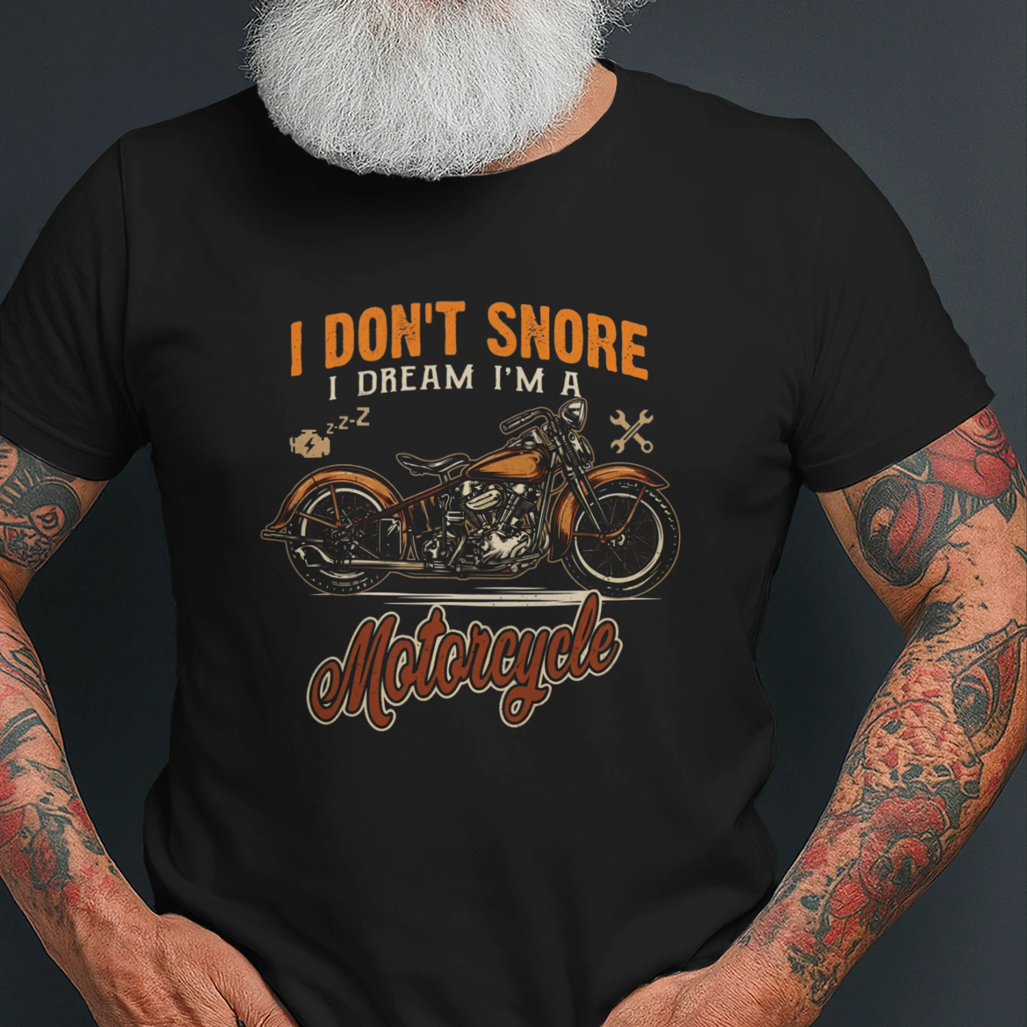 I Don't Snore Motorcycle Dream Funny Biker