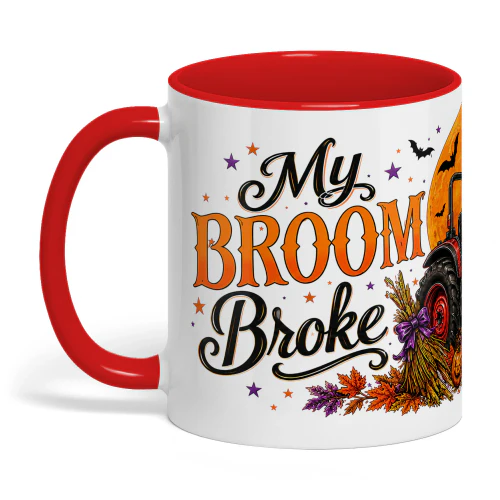 EN0160 - My Broom Broke So Now I Drive A Tractor