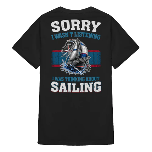 EN0084 - Sorry I Wasn't Listening I Was Thinking About Sailing