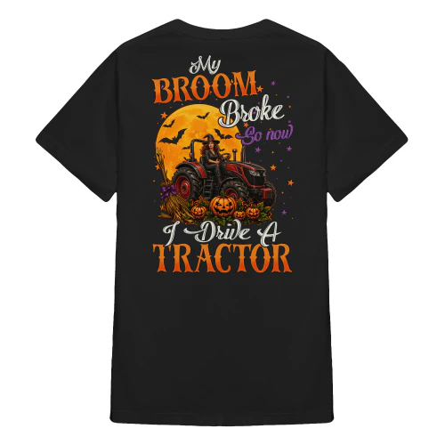 EN0116 - My Broom Broke So Now I Drive A Tractor