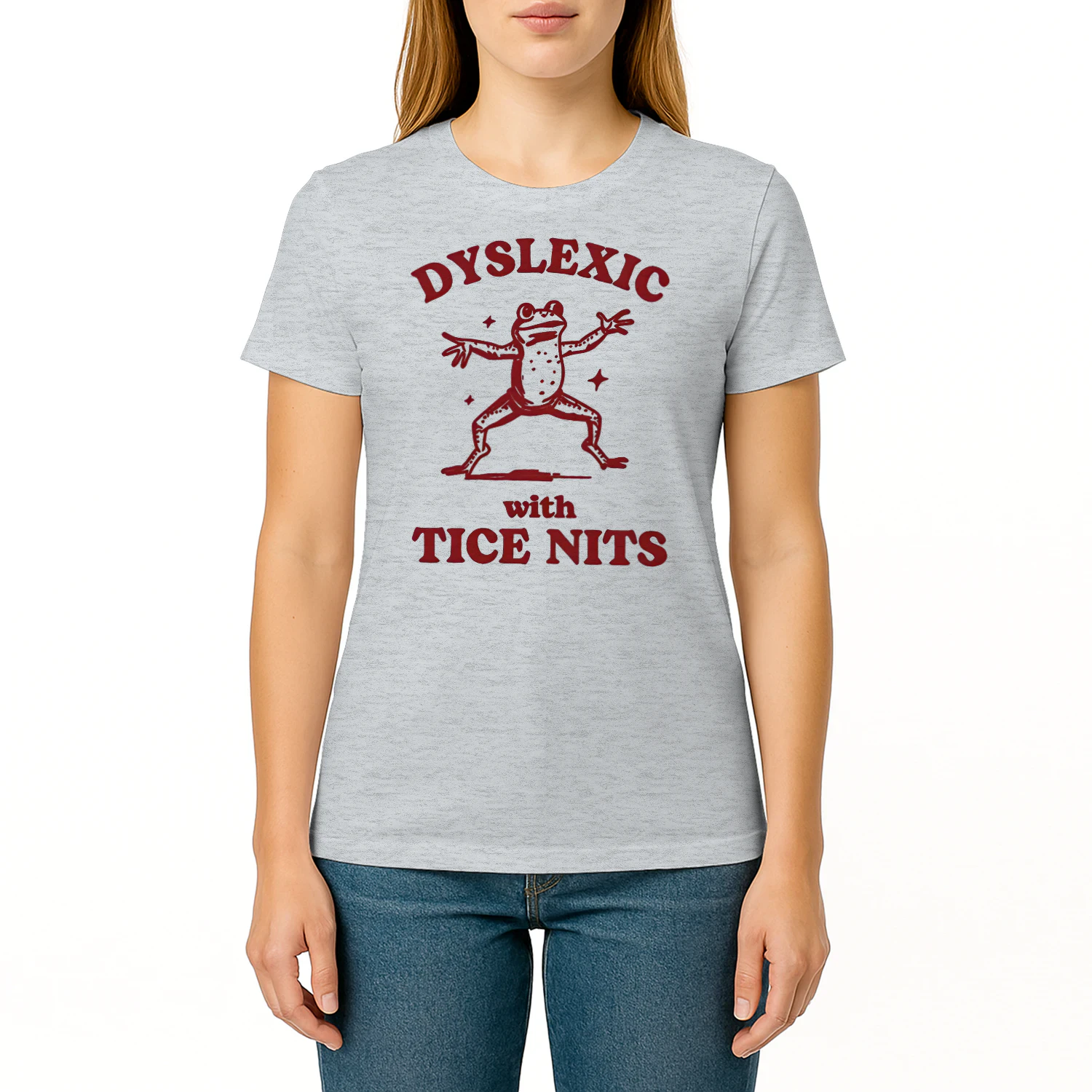 Dyslexic with Tice Nits Fitted T-shirt