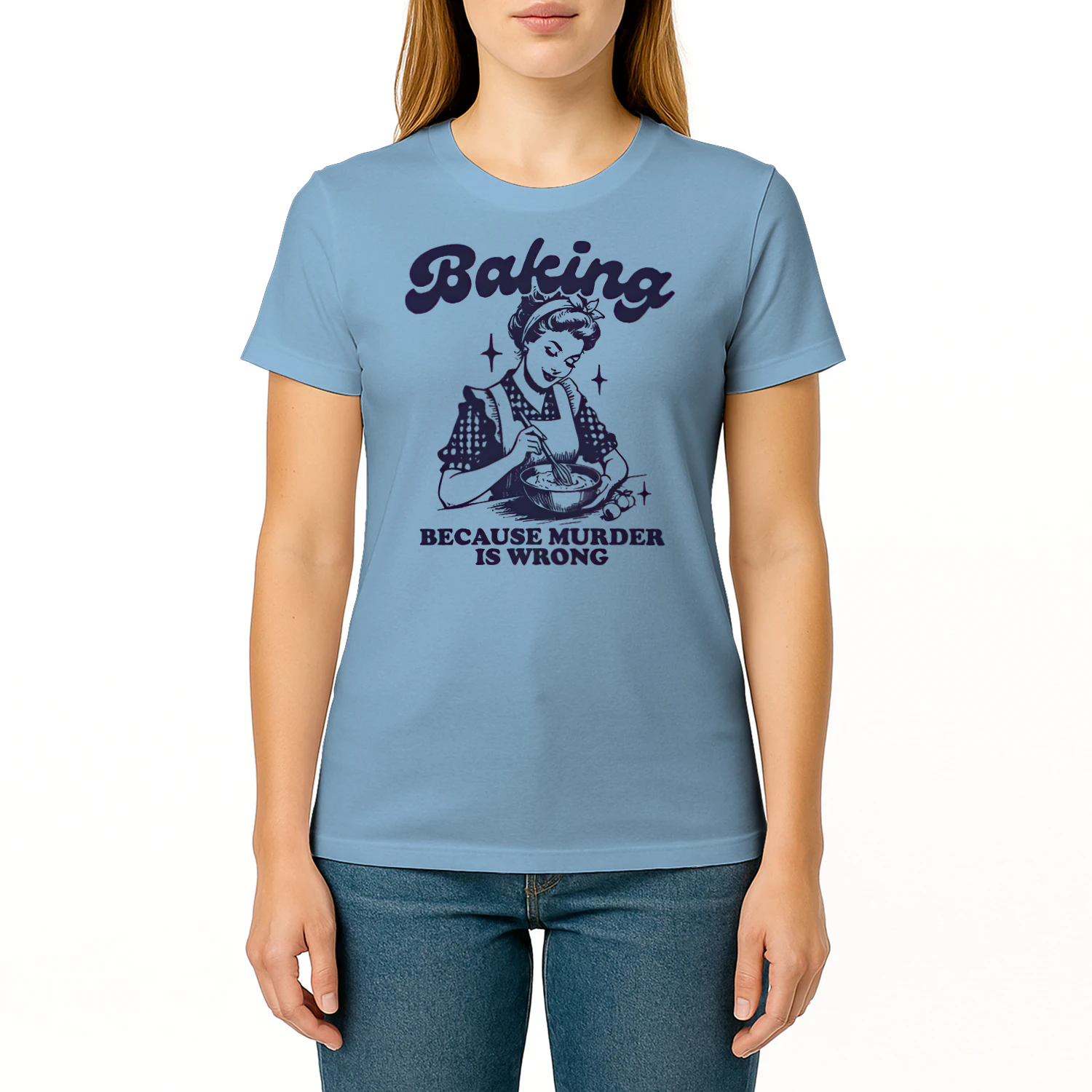 Baking Because Murder Is Wrong Fitted T-shirt