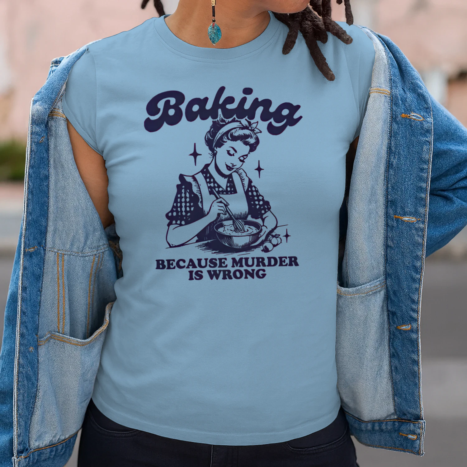Baking Because Murder Is Wrong Fitted T-shirt