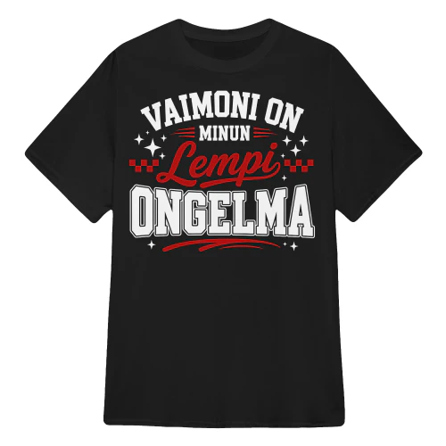 VAIMONI ON MINUN Lempi ONGELMA