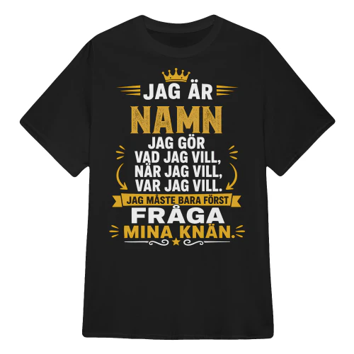 JAG MÅSTE BARA FÖRST FRÅGA MINA KNÄN.