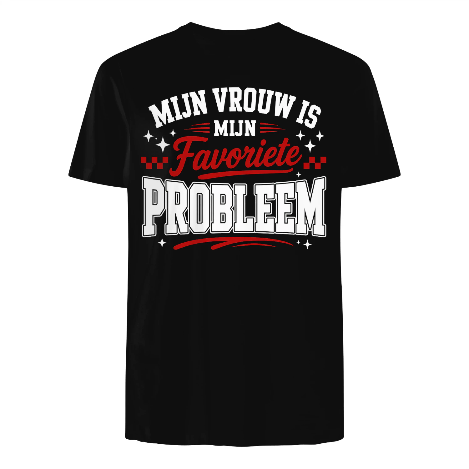 MIJN VROUW IS MIJN Favoriete PROBLEEM