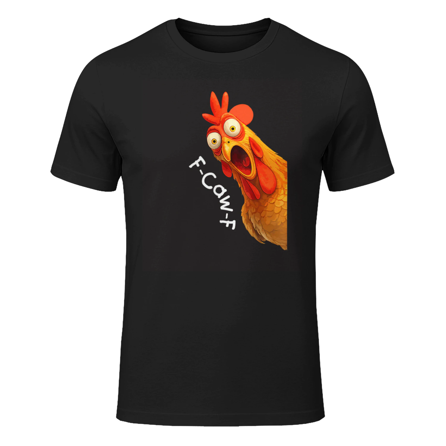 F Caw F Rooster Funny Bird Chicken Whisperer Fawk Men Women T-Shirt