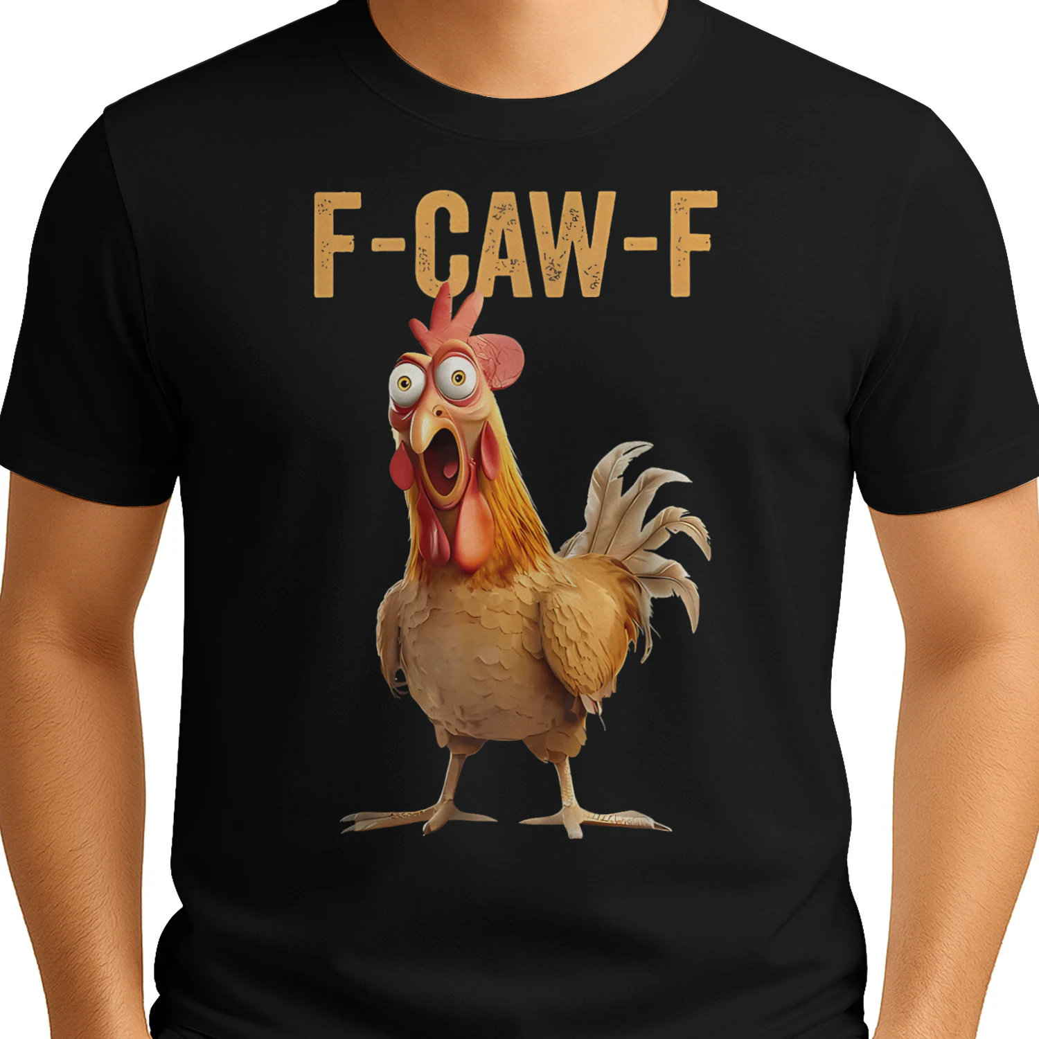 F Caw F Rooster Funny Bird Chicken Whisperer Fawk Men Women T-Shirt
