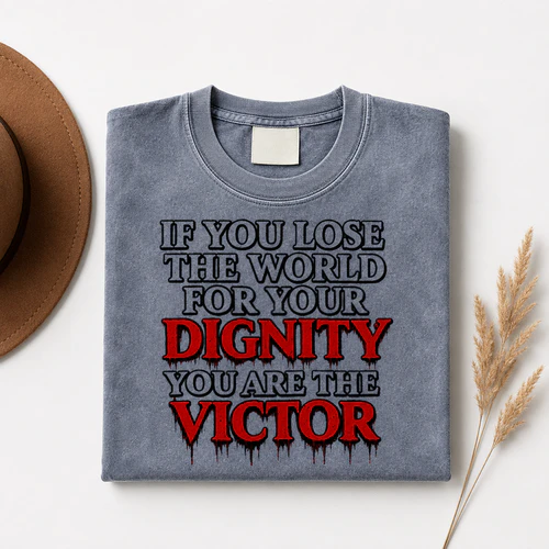 Dignity Over Everything | Premium Graphic T-Shirt