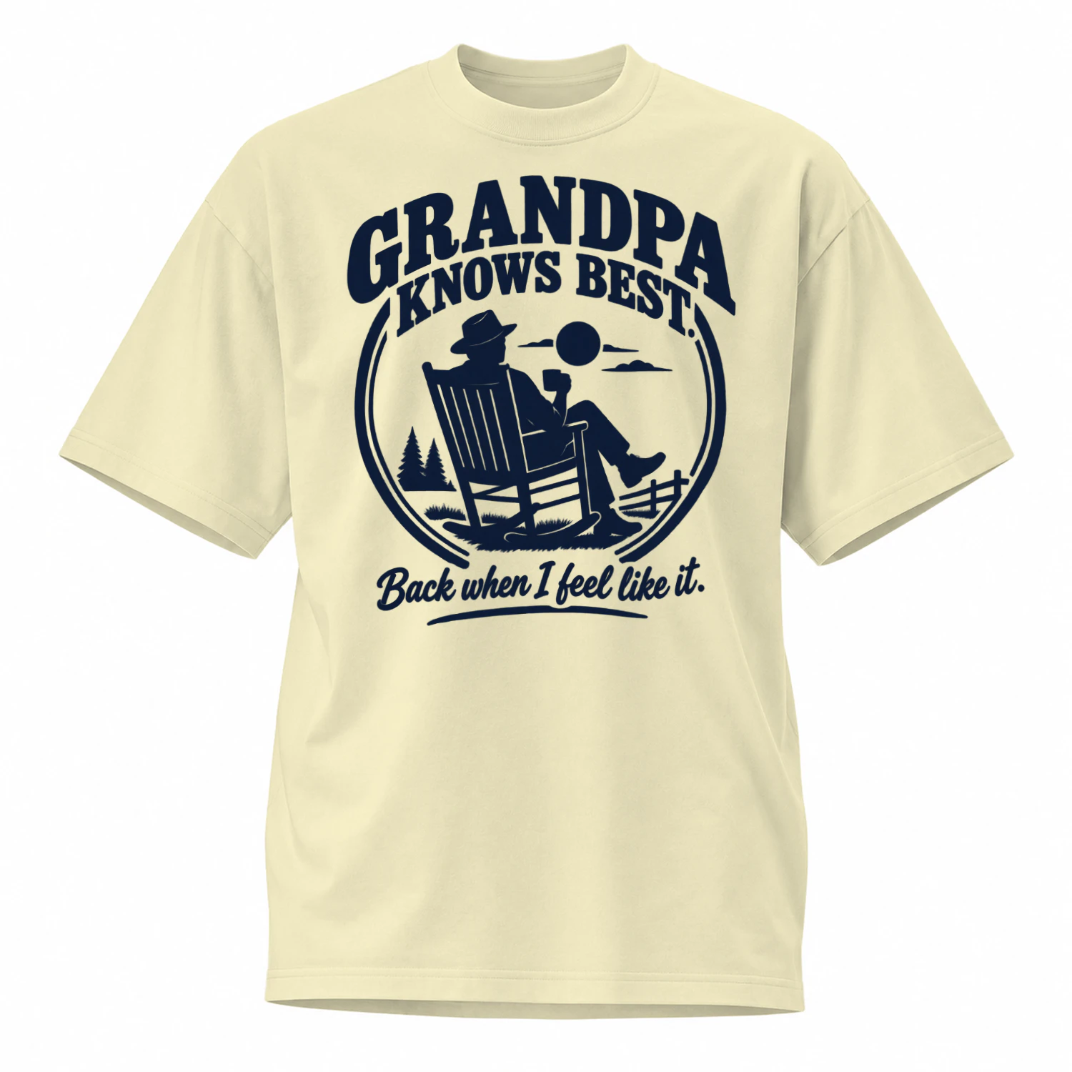 Grandpa Knows Best Funny Oversized T-Shirt