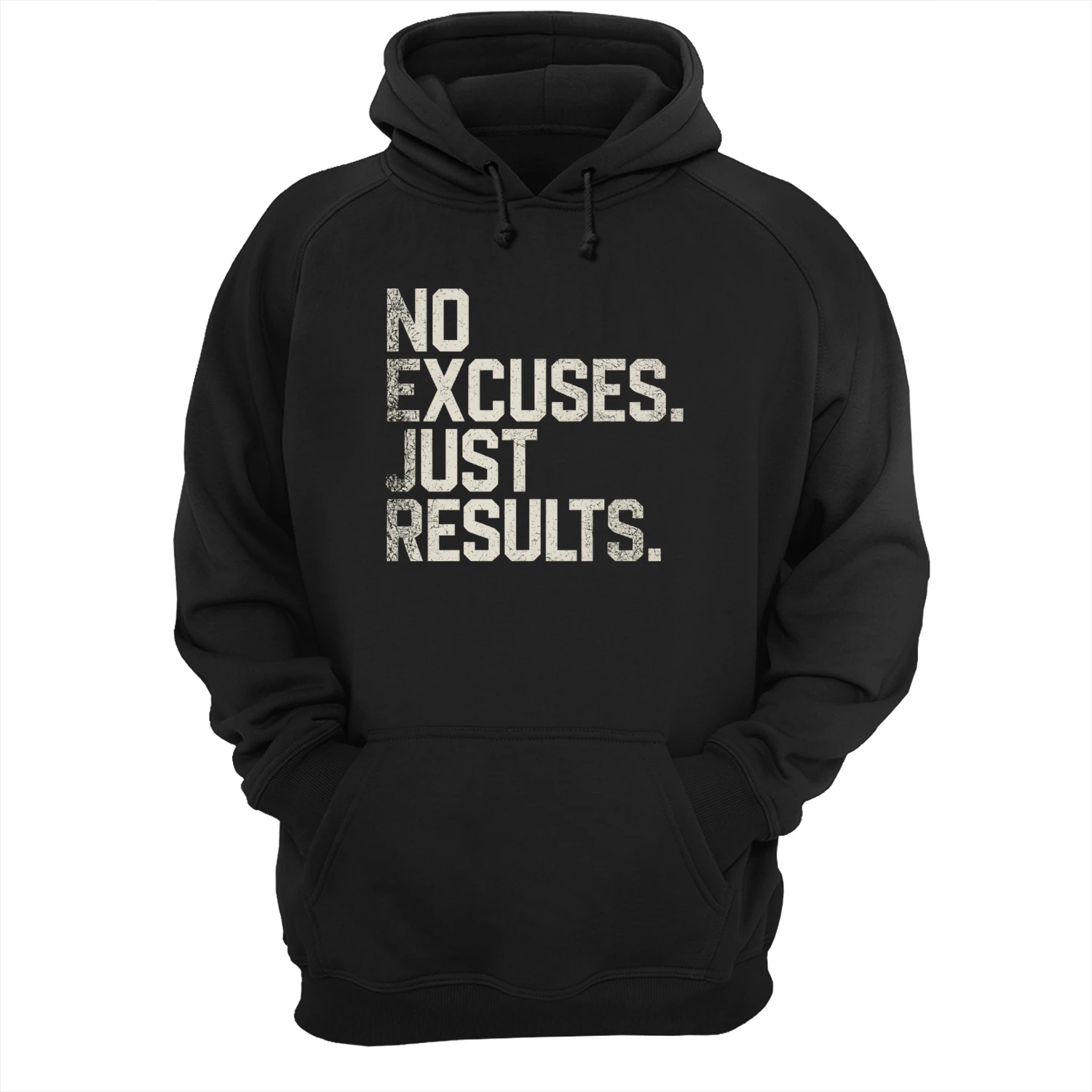NO EXCUSES JUST RESULTS Classic Unisex Hoodie