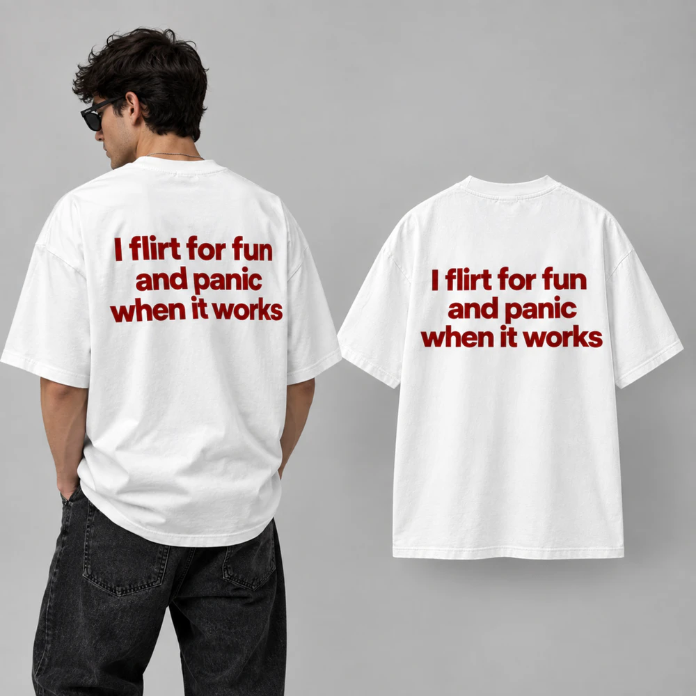 I flirt for fun and panic when it works Heavy Oversized T-shirt