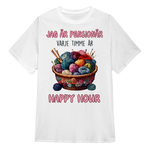 Jäg Är Pensionar Varje Timmer Ar Happy Hour
