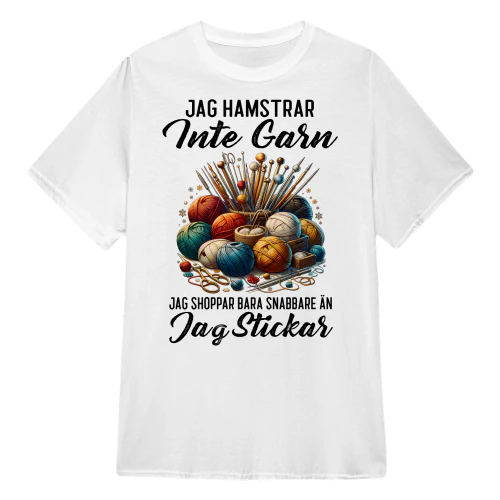 Jag Hamstrar Inte Garn Jag Stickar