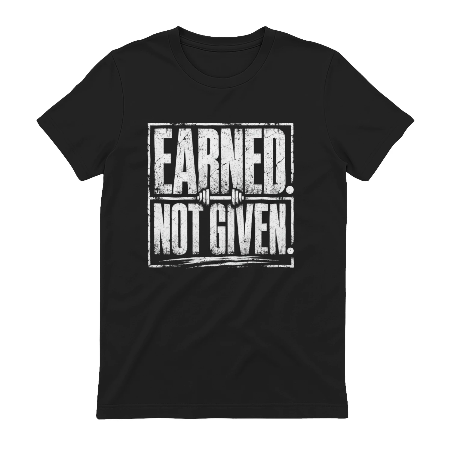 Earned Not Given Gym T-Shirt & Hoodie | Motivational Fitness Apparel for Men & Women