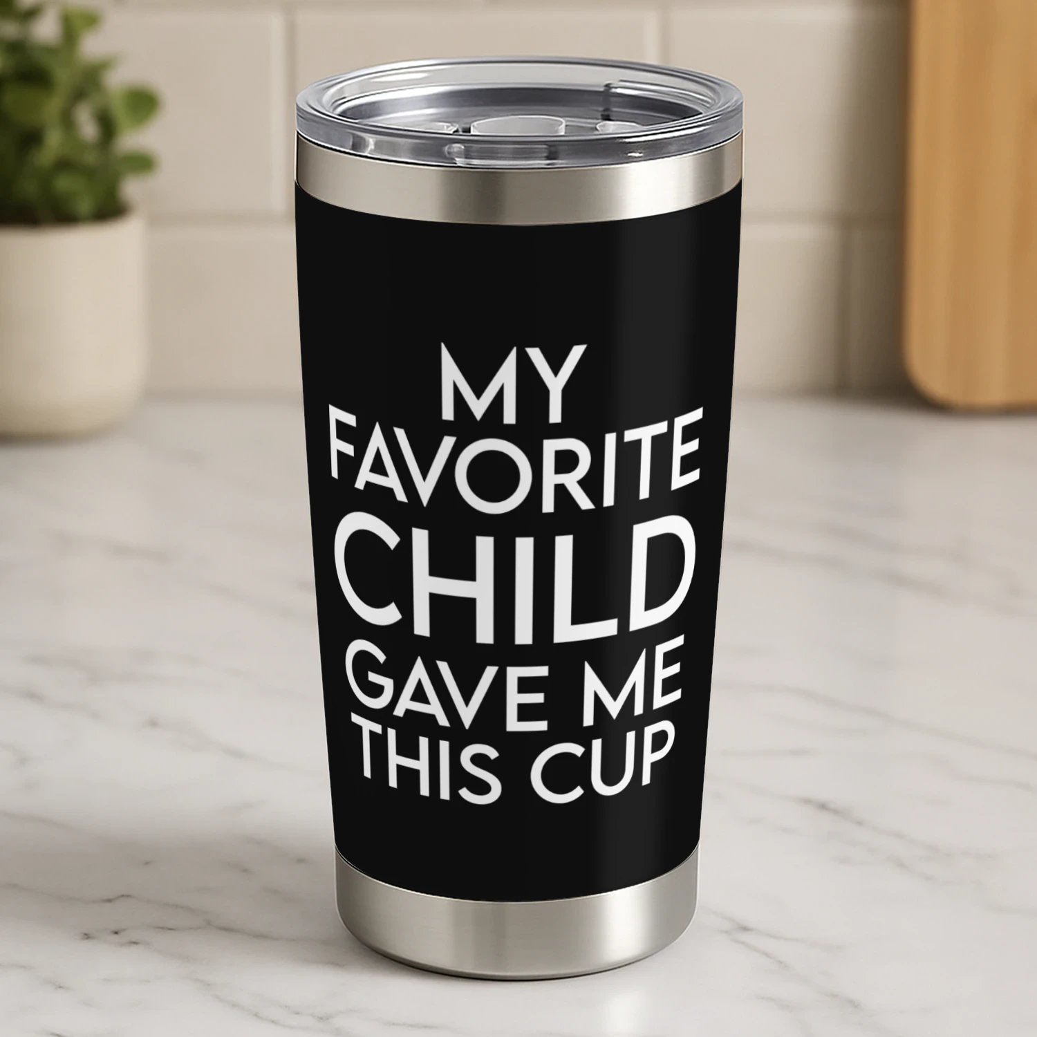 My Favorite Child Gave Me This Cup Funny Father's Day Gift for Dad