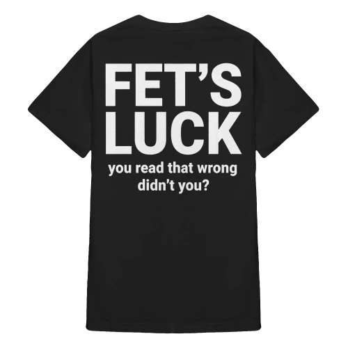 (ON Back) Fet's Luck You Read That Wrong Didn't You