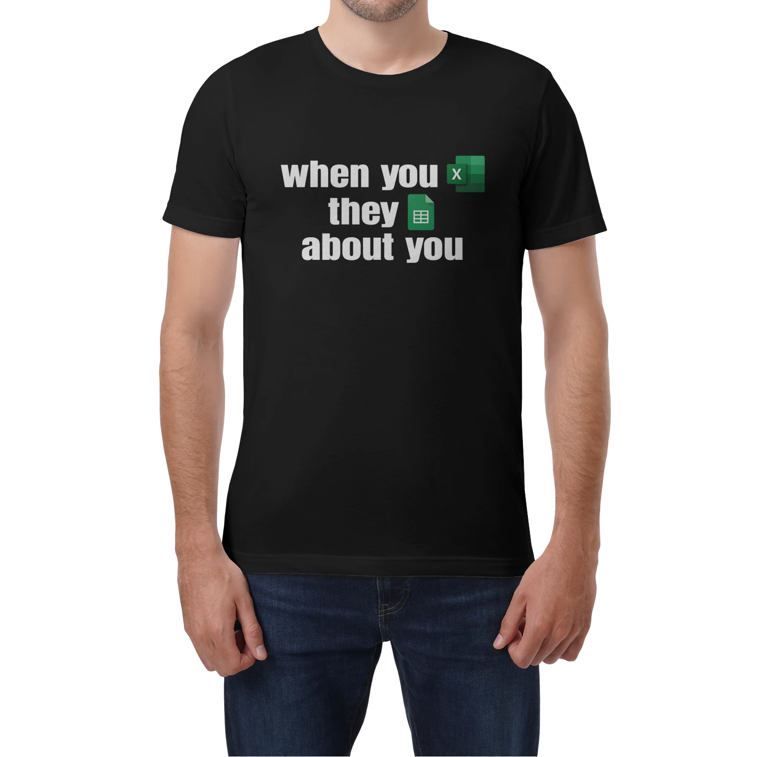 When You Excel They Spreadsheet About You