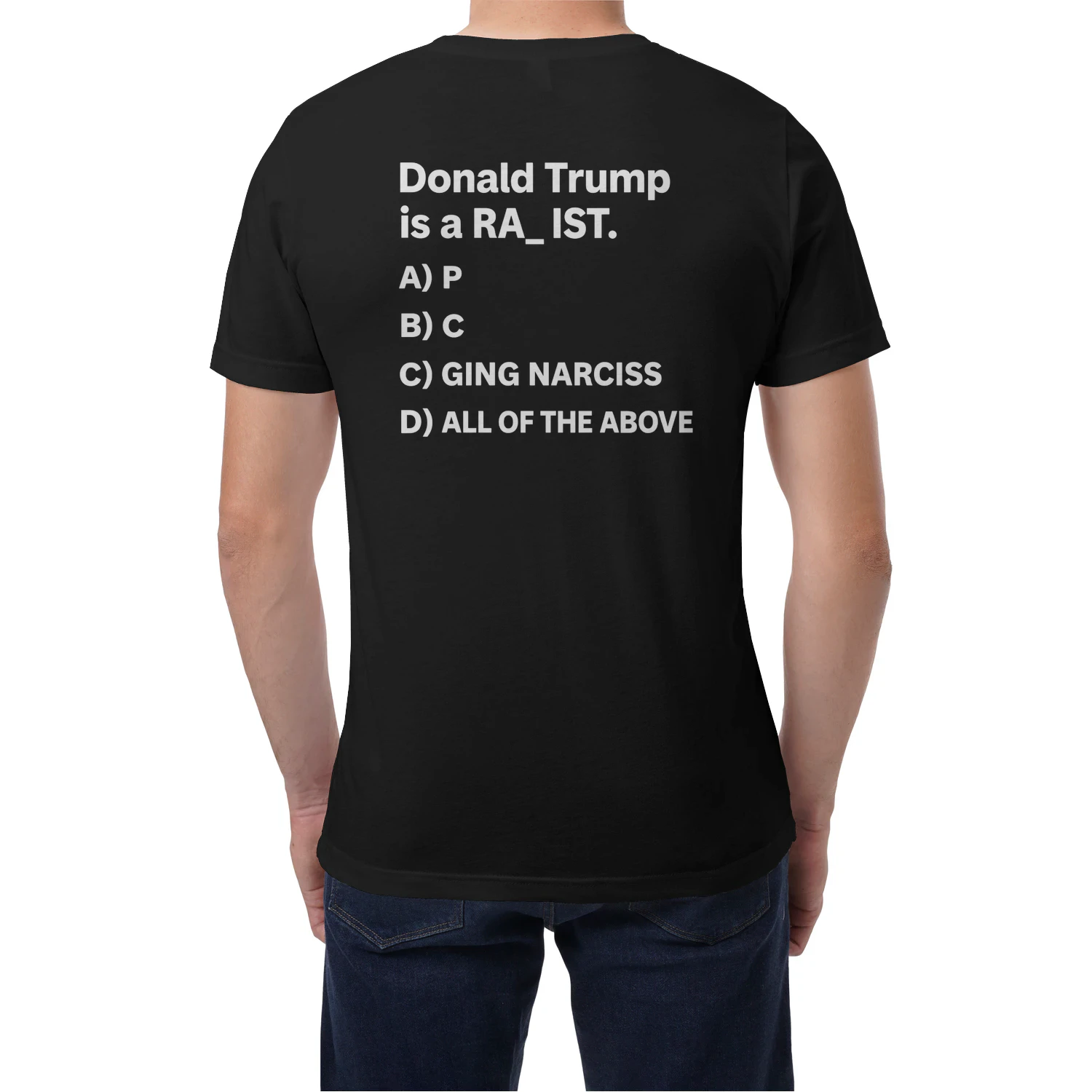 (ON Back) Donald Trump Is A RA_IST Political Humor
