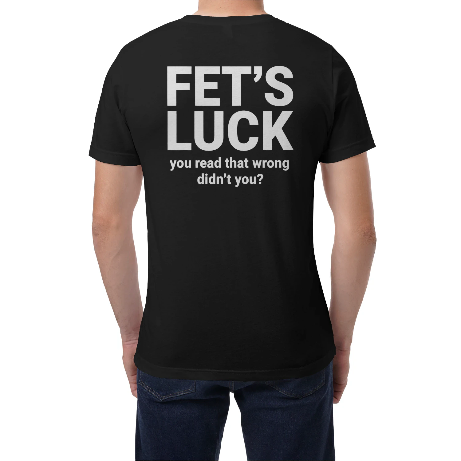 (ON Back) Fet's Luck You Read That Wrong Didn't You