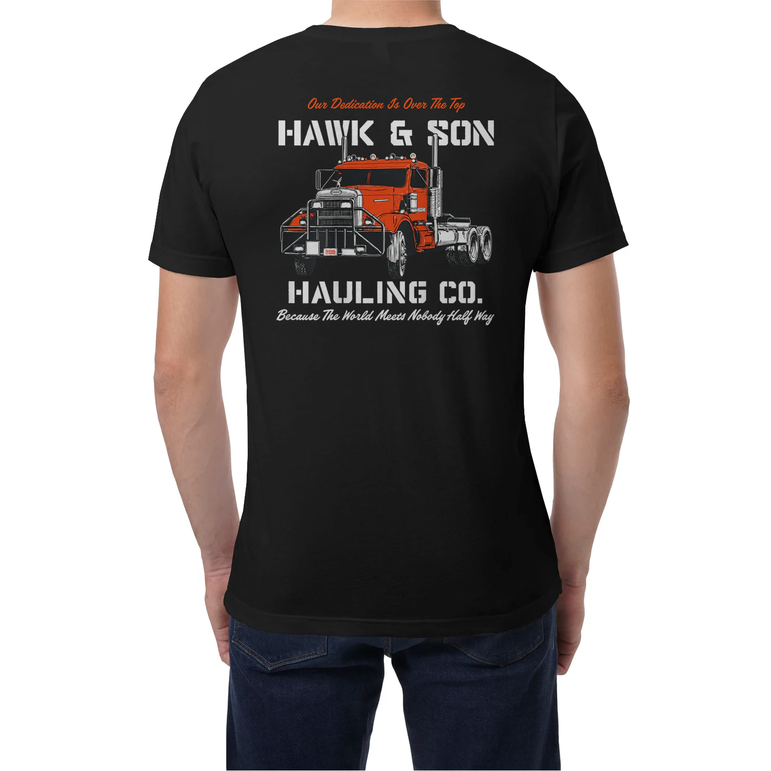 (Front and Back) Hawk and Son Hauling Company Big Rig Pride
