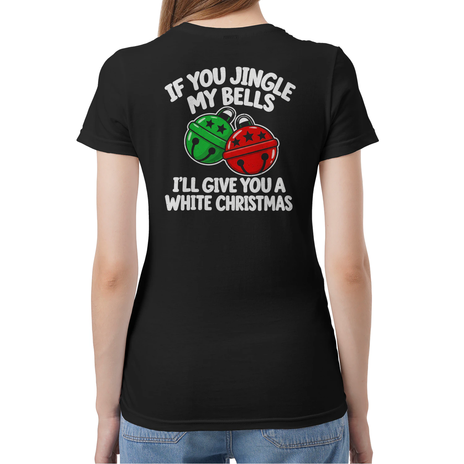 (ON Back) If You Jingle My Bells I'll Give You A White Christmas
