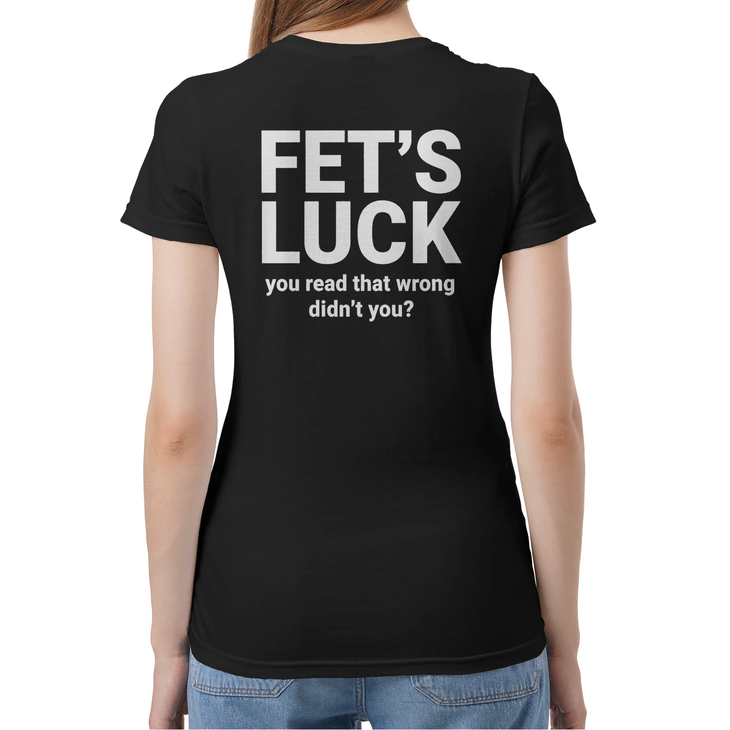 (ON Back) Fet's Luck You Read That Wrong Didn't You