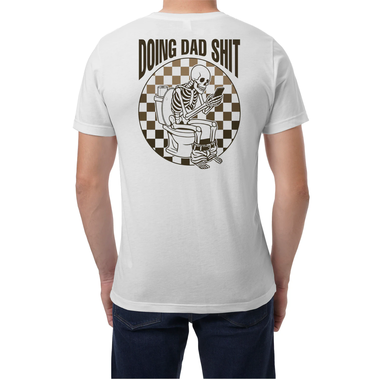 (Front and Back) Doing Dad Shit Funny Skeleton Toilet