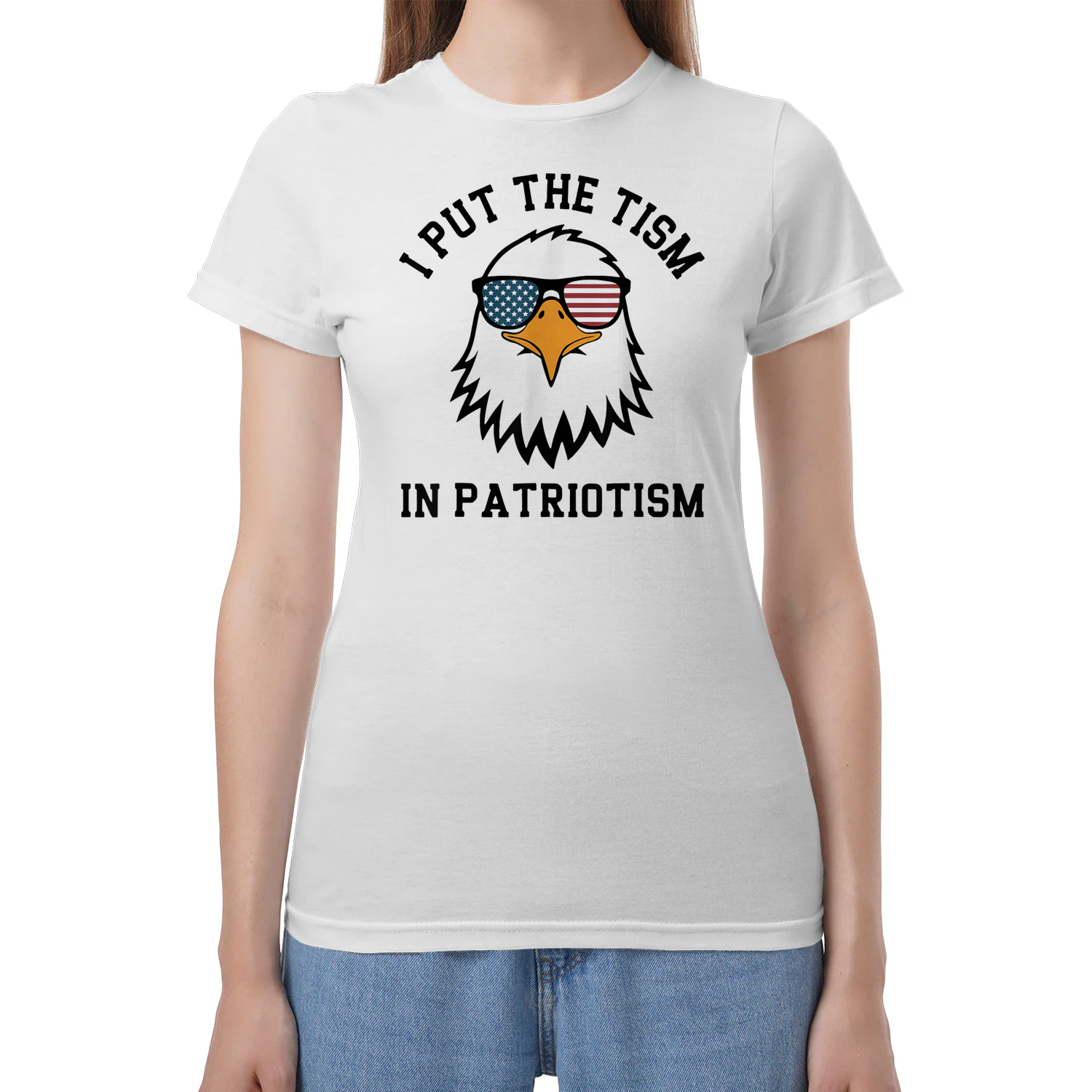 I Put The Tism in Patriotism Funny Eagle America