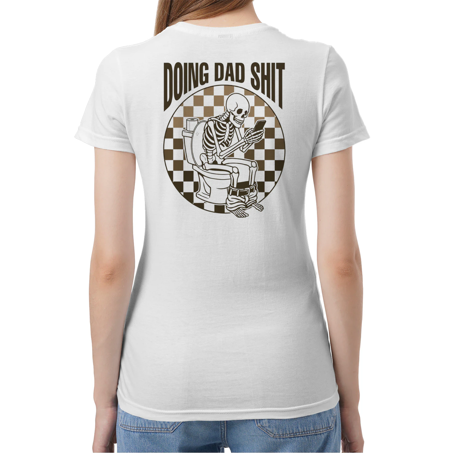 (Front and Back) Doing Dad Shit Funny Skeleton Toilet