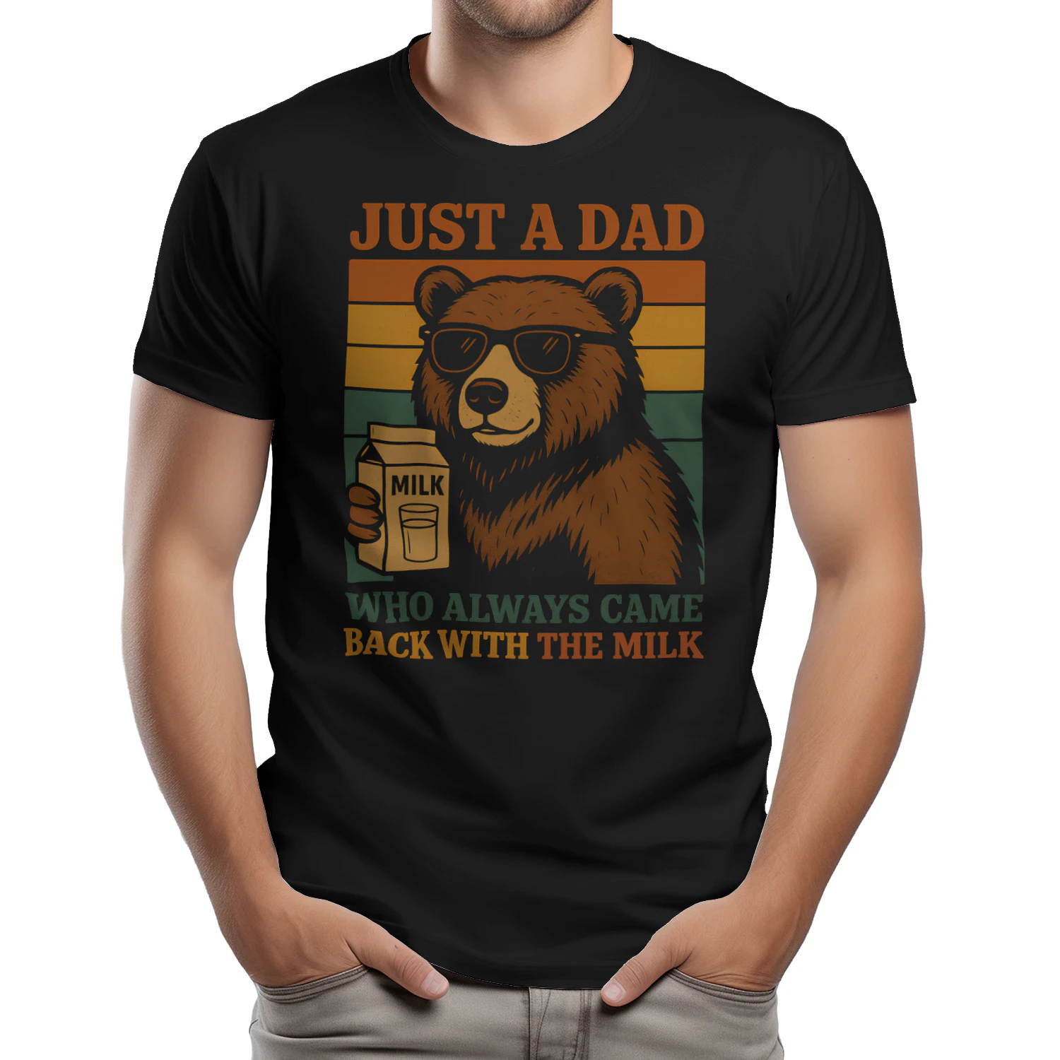 Just A Dad Who Always Came Back With The Milk Funny Bear