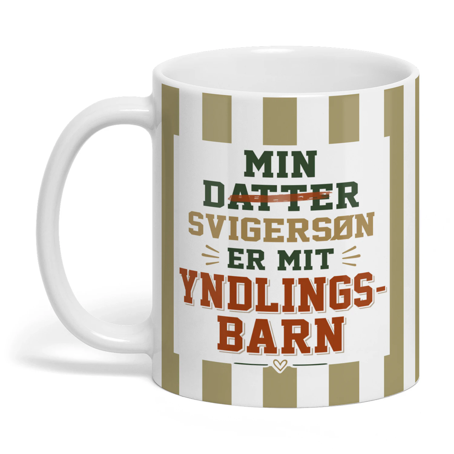 DK - SVIGERSØN ER MIT YNDLINGS- BARN