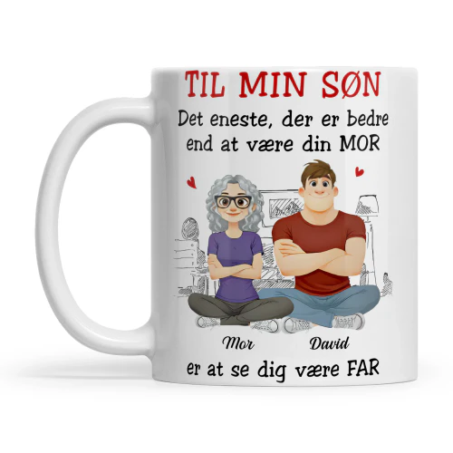 DK - TIL MIN SØN Det eneste, der er bedre