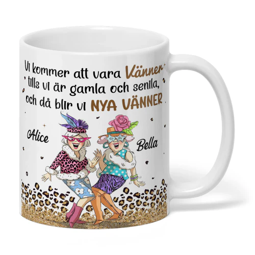 SE - VI KOMMER ATT VARA VÄNNER TILLS VI ÄR GAMLA OCH SENILA