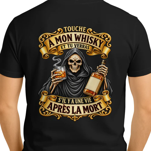 Touche à mon whisky