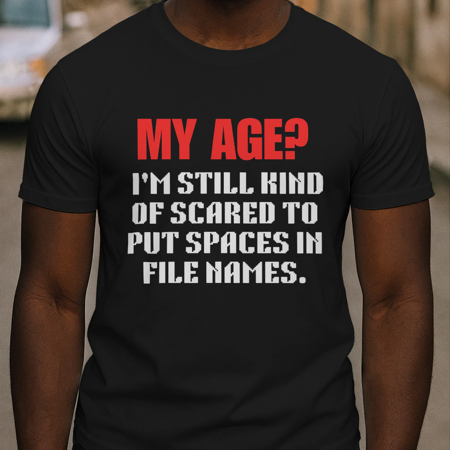 "MY AGE?" T-shirt